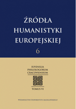 Źródła humanistyki europejskiej t. 6.