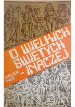 O wielkich świętych inaczej