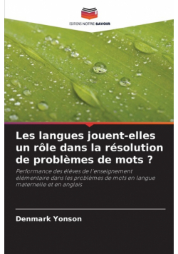 Les langues jouent-elles un rôle dans la résolution de problèmes de mots ?