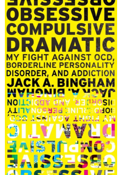 Obsessive-Compulsive Dramatic