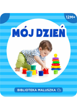 Biblioteka maluszka Mój dzień