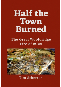 Half the Town Burned