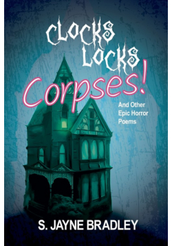 Clocks Locks Corpses!