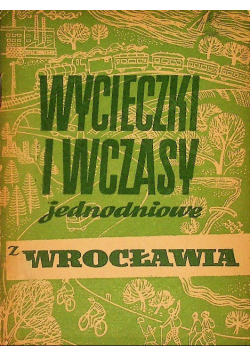 Wycieczki i wczasy jednodniowe z Wrocławia
