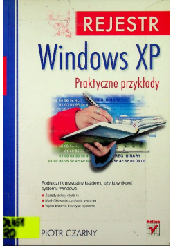 Rejestr Windows XP Praktyczne przykłady