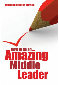 How to be an amazing middle leader