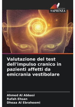 Valutazione del test dell'impulso cranico in pazienti affetti da emicrania vestibolare