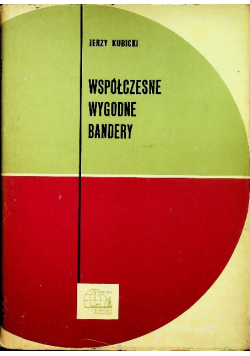 Współczesne wygodne bandery