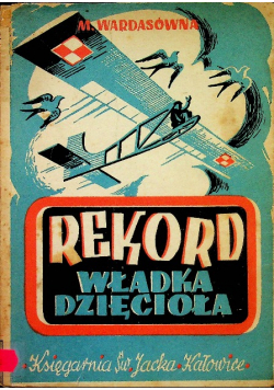 Rekord Władka Dzięcioła 1947 r.