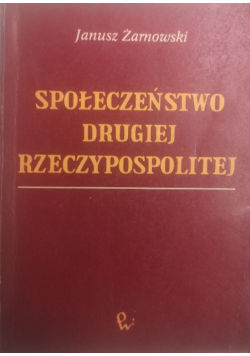 Społeczeństwo drugiej Rzeczpospolitej