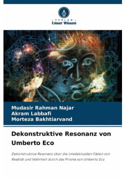 Dekonstruktive Resonanz von Umberto Eco