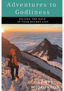 Adventures to Godliness