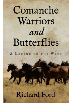 Comanche Warriors and Butterflies