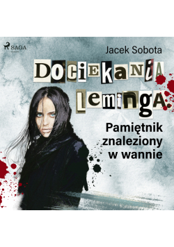 Dociekania leminga. Pamiętnik znaleziony w wannie