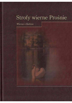 Strofy Wierne Prośnie