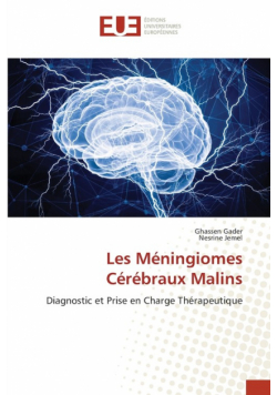 Les Méningiomes Cérébraux Malins