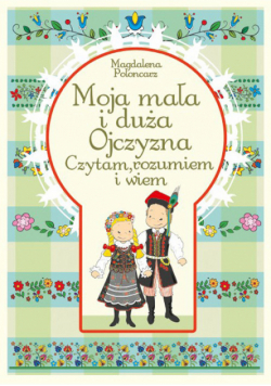 Moja mała i duża ojczyzna