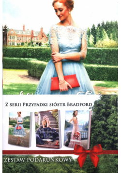 Przypadki sióstr Bradford Wierna Tobie / Zakochana w Tobie / Urocza dla Ciebie