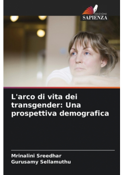 L'arco di vita dei transgender