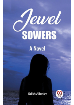 Jewel Sowers A Novel