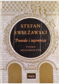 Prawda i tajemnica Pisma filozoficzne