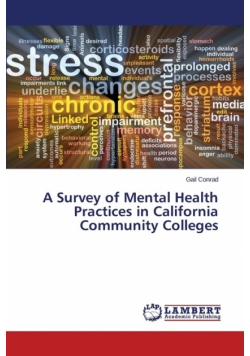 A Survey of Mental Health Practices in California Community Colleges