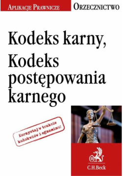 Kodeks karny Kodeks postępowania karnego Orzecznictwo
