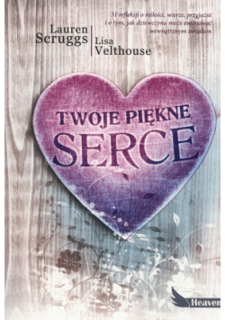 Twoje piękne serce