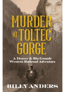 Murder at Toltec Gorge