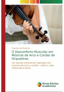 O Desconforto Muscular em Músicos de Arco e Cordas de Orquestras