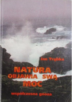 Natura objawia swą moc