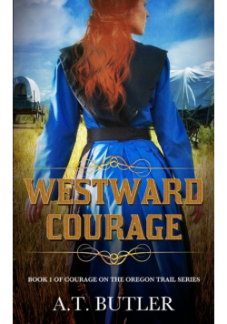 Westward Courage