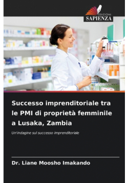 Successo imprenditoriale tra le PMI di proprietà femminile a Lusaka, Zambia