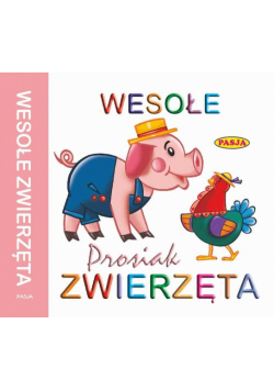 Wesołe zwierzęta Prosiak