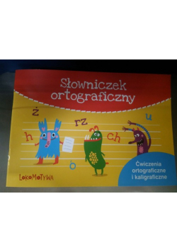 Lokomotywa 2 Słowniczek ortograficzny