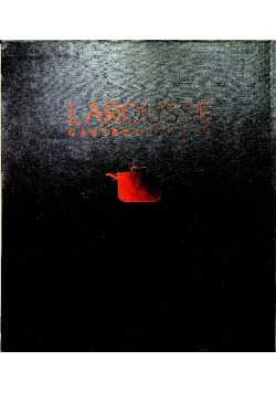 Larousse Gastronomique