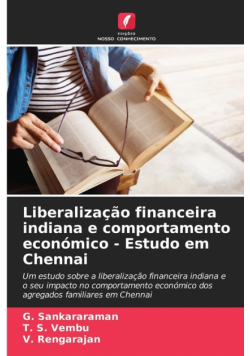 Liberalização financeira indiana e comportamento económico - Estudo em Chennai