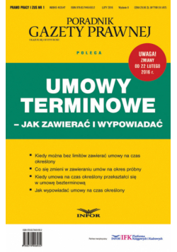Umowy terminowe jak zawierać i wypowiadać