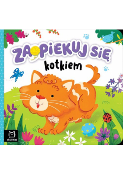 Zaopiekuj się kotkiem