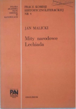 Mity narodowe. Lechiada