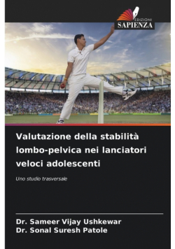 Valutazione della stabilità lombo-pelvica nei lanciatori veloci adolescenti