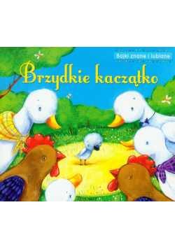 Brzydkie kaczątko Bajki znane i lubiane