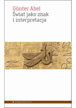 Świat jako znak i interpretacja