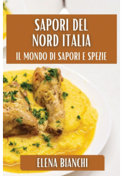 Sapori del Nord Italia