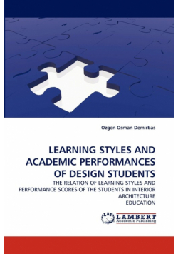 Learning Styles and Academic Performances of Design Students