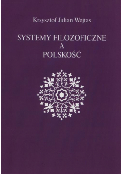 Systemy filozoficzne a polskość