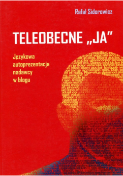 Teleobecne JA Językowa autoprezentacja nadawcy w blogu