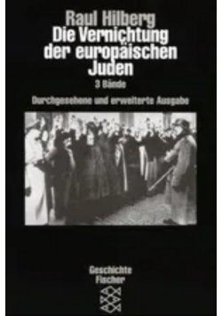 Die Vernichtung Der Europaischen Juden Tom 1 do 3