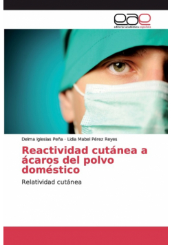 Reactividad cutánea a ácaros del polvo doméstico