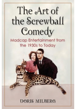 The Art of the Screwball Comedy